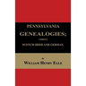Pennsylvania Genealogies; Chiefly Scotch-Irish and German