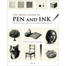 The Artist's Guide to Pen and Ink: Take Your Drawings to the Next Level with Gorgeous Shading Techniques