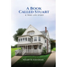 A Book Called Stuart: A True-Life Story