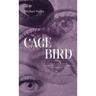 Cage Bird