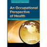 An Occupational Perspective of Health