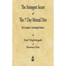 The Strangest Secret and The Seven Day Mental Diet
