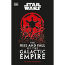 Star Wars the Rise and Fall of the Galactic Empire