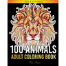 100 Animals Adult Coloring Book: Over 100 One Sided Animal Designs for Easy Relaxation and Stress Relieving (Rose Heaven Coloring Book Volume 2)