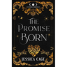 The Promise Born: A Dragon Shifter Romantasy