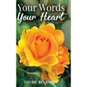 Your Words Your Heart