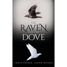 The Raven and the Dove