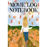 Movie Log Notebook: Holliday Hallmark Movie Watching Journal For Women Who Love Indian Summer, Watching Nature & Films - Personal Gift For Wife, Girl