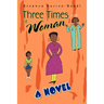 Three Times a Woman