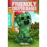 The Friendly Creeper Diaries Book 2: The Wither Skeleton Attack
