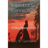 Improbable Connections: A Mayflower Story