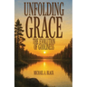 Unfolding Grace: The Evolution of Godliness