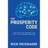 The Prosperity Code: Ten Steps to Create the Life You Always Wanted