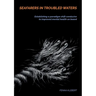 Seafarers in troubled waters: Establishing a paradigm shift conducive to improved mental health on board