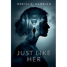 Just Like Her