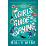 A Girl's Guide to Spying