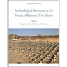 Archaeological Discoveries at the Temple of Ramesses II in Abydos: Vol. 1: Magazines, Animal Burials, and Miscellanea