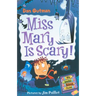My Weird School Daze #10: Miss Mary Is Scary!