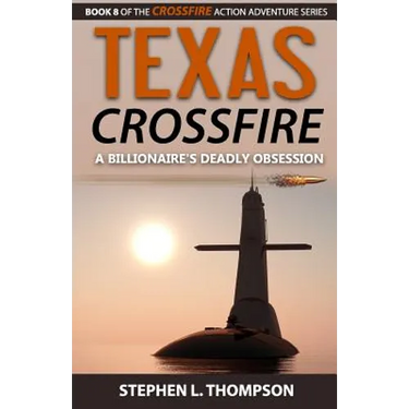 Texas Crossfire: A Billionaire's Deadly Obsession