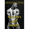 Follows with Intent