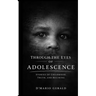 Through the Eyes of Adolescence