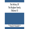 The History Of The Brigham Family (Volume Ii)