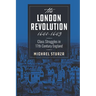 The London Revolution 1640-1643: Class Struggles in 17th Century England