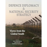 Defence Diplomacy and National Security Strategy: Views from the Global South