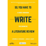 So, You Have to Write a Literature Review: A Guided Workbook for Engineers