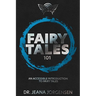 Fairy Tales 101: An Accessible Introduction to Fairy Tales