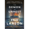 The Demon of Unrest: A Saga of Hubris, Heartbreak, and Heroism at the Dawn of the Civil War