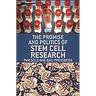 The Promise and Politics of Stem Cell Research