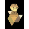 Your Face in Mine