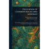 Field Book of Common Rocks and Minerals