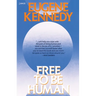 Free to Be Human