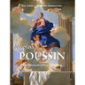 Nicolas Poussin: The Classicist of French Painting