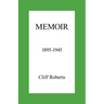 Memoir: 1895-1945