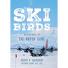 Skibirds: Adventures of The Raven Gang