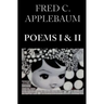 Poems I and II