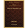Legends Of The Egyptian Gods