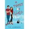 A Twist of hate
