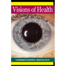 Visions of Health: Understanding Iridology