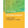 The Collatz Conjecture: A logical argument for solving the 3n+1 problem