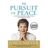 In Pursuit of Peace: 21 Ways to Conquer Anxiety, Fear, and Discontentment