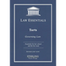 Torts, Law Essentials: Governing Law for Law School and Bar Exam Prep