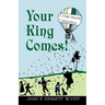 Your King Comes!: A Palm Sunday Celebration