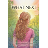 What Next