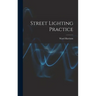 Street Lighting Practice
