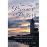 Take Every Passage to Prayer: Volume 3 - Acts Through Revelation