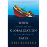 When Globalization Fails: The Rise and Fall of Pax Americana